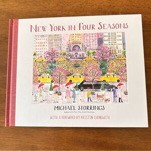 New York In Four Seasons By Michael Storrings 2014 Hardcover